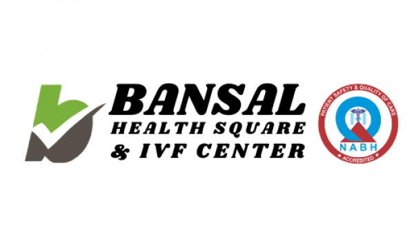 Bansal Health Square And IVF Center