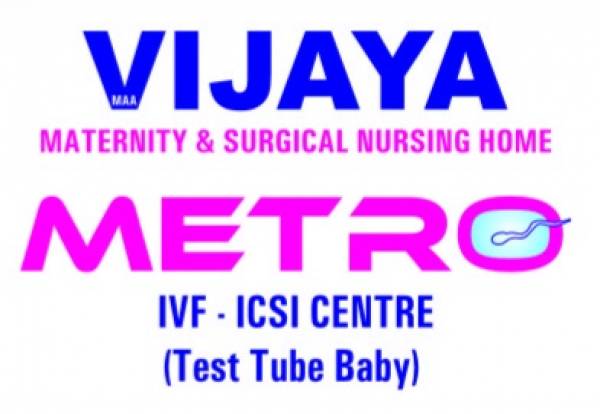 Vijaya Maternity Home & Metro IVF